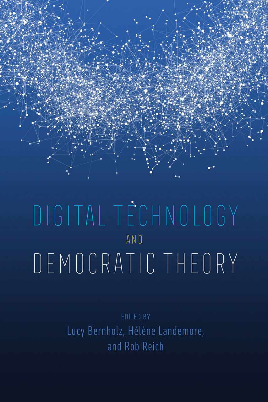 Digital Technology and Democratic Theory book cover
